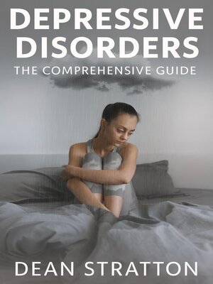 cover image of Depressive Disorders – the Comprehensive Guide